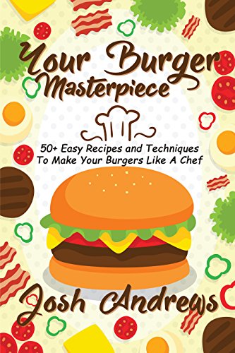 Cover for Your Burger Masterpiece