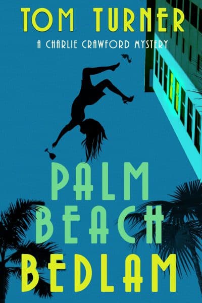 Cover for Palm Beach Bedlam