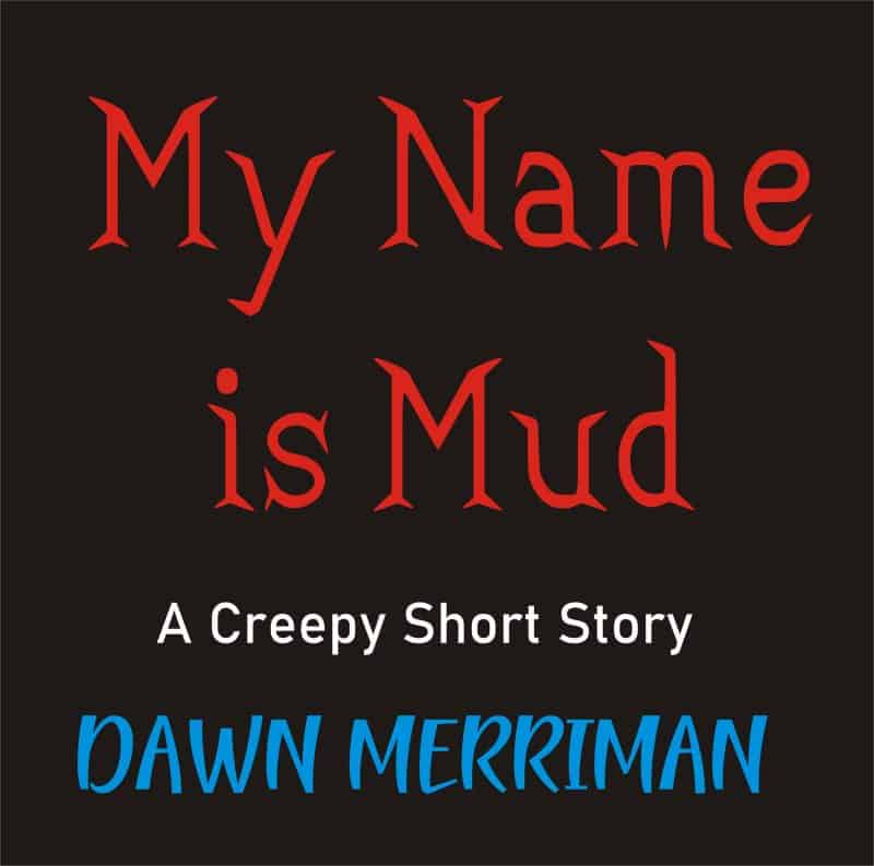 Cover for My Name is Mud