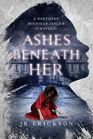 Cover for Ashes Beneath Her