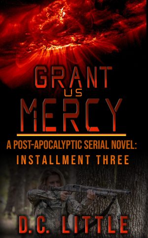 Cover for Grant Us Mercy: Installment Three