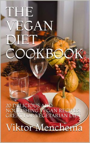 Cover for The Vegan Diet Cookbook