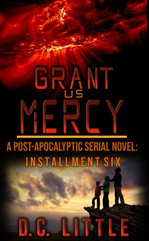 Cover for Grant Us Mercy: Installment Six