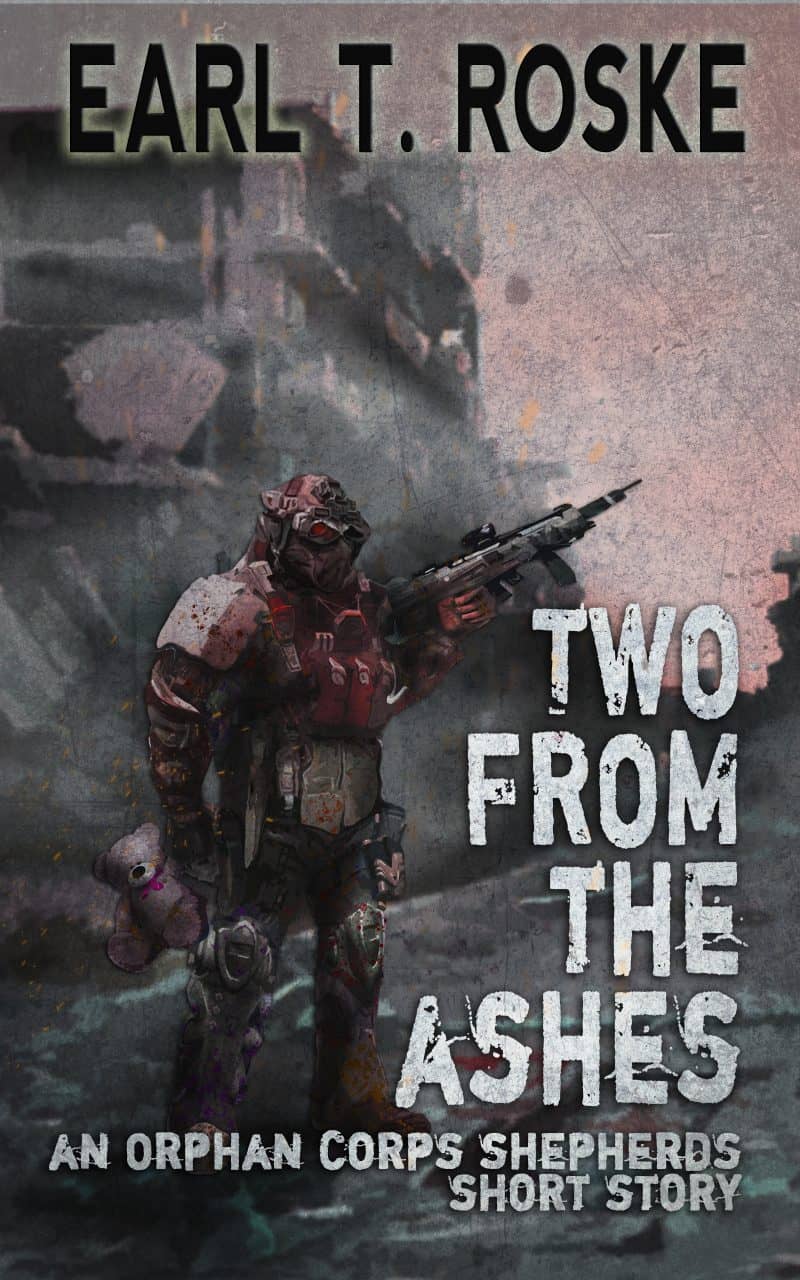 Cover for Two From the Ashes: An Orphan Corps Shepherds Short Story