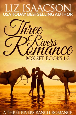 Cover for Three Rivers Ranch Romance Box Set, Books 1 - 3
