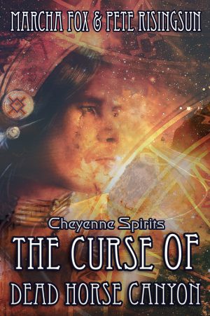 Cover for The Curse of Dead Horse Canyon: Cheyenne Spirits