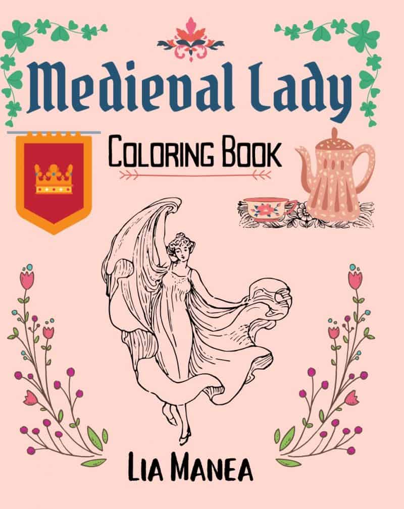 Cover for Medieval Lady: Easy and Relaxing Coloring Book for Adults