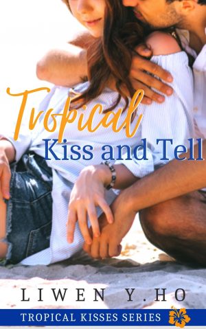 Cover for Tropical Kiss and Tell