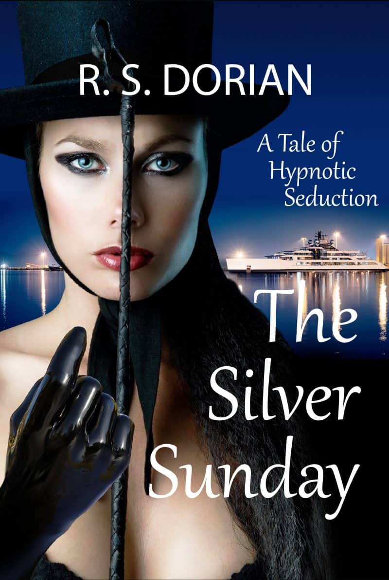 Cover for The Silver Sunday: A Tale of Hypnotic Seduction