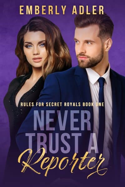 Cover for Never Trust a Reporter