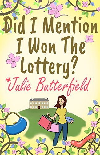 Cover for Did I Mention I Won The Lottery?