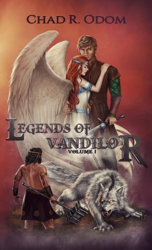 Cover for Legends of Vandilor Volume I