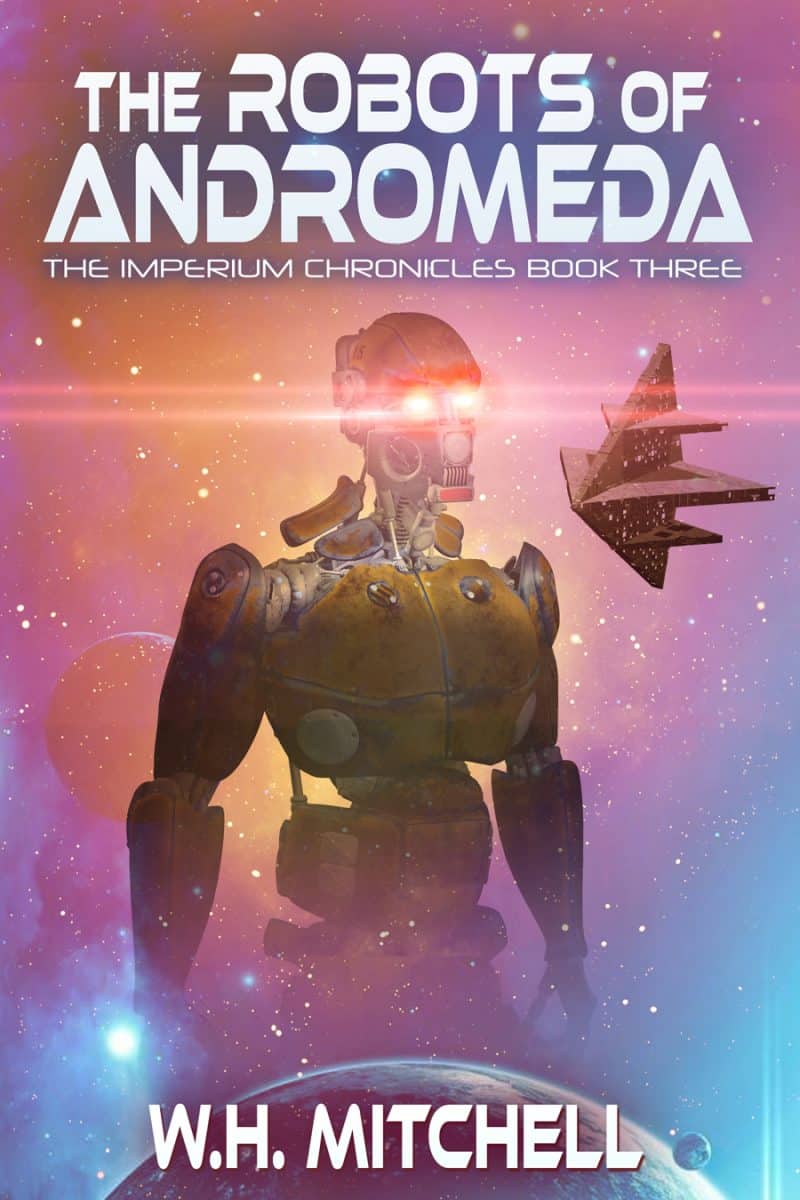 Cover for The Robots of Andromeda (SAMPLE): Imperium Chronicles Book 3