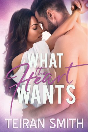 Cover for What the Heart Wants