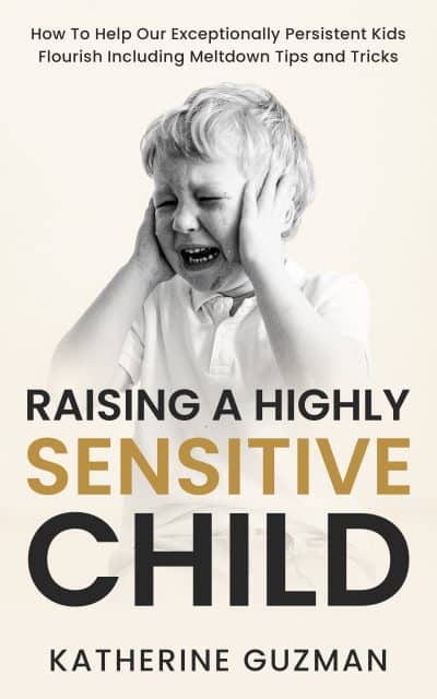 Cover for Raising a Highly Sensitive Child