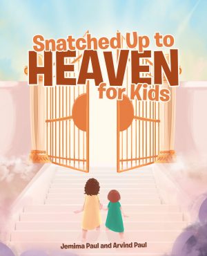 Cover for Snatched Up to Heaven for Kids