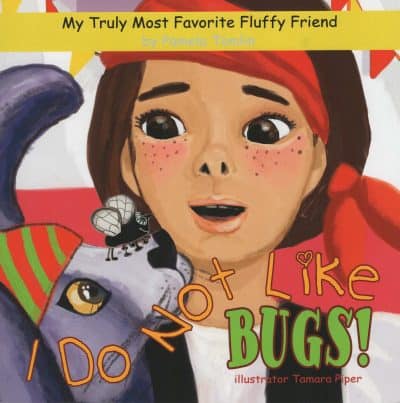 Cover for I Do Not Like Bugs!