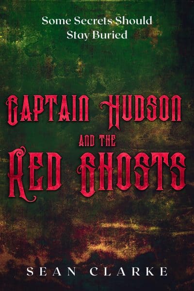 Cover for Captain Hudson and the Red Ghosts