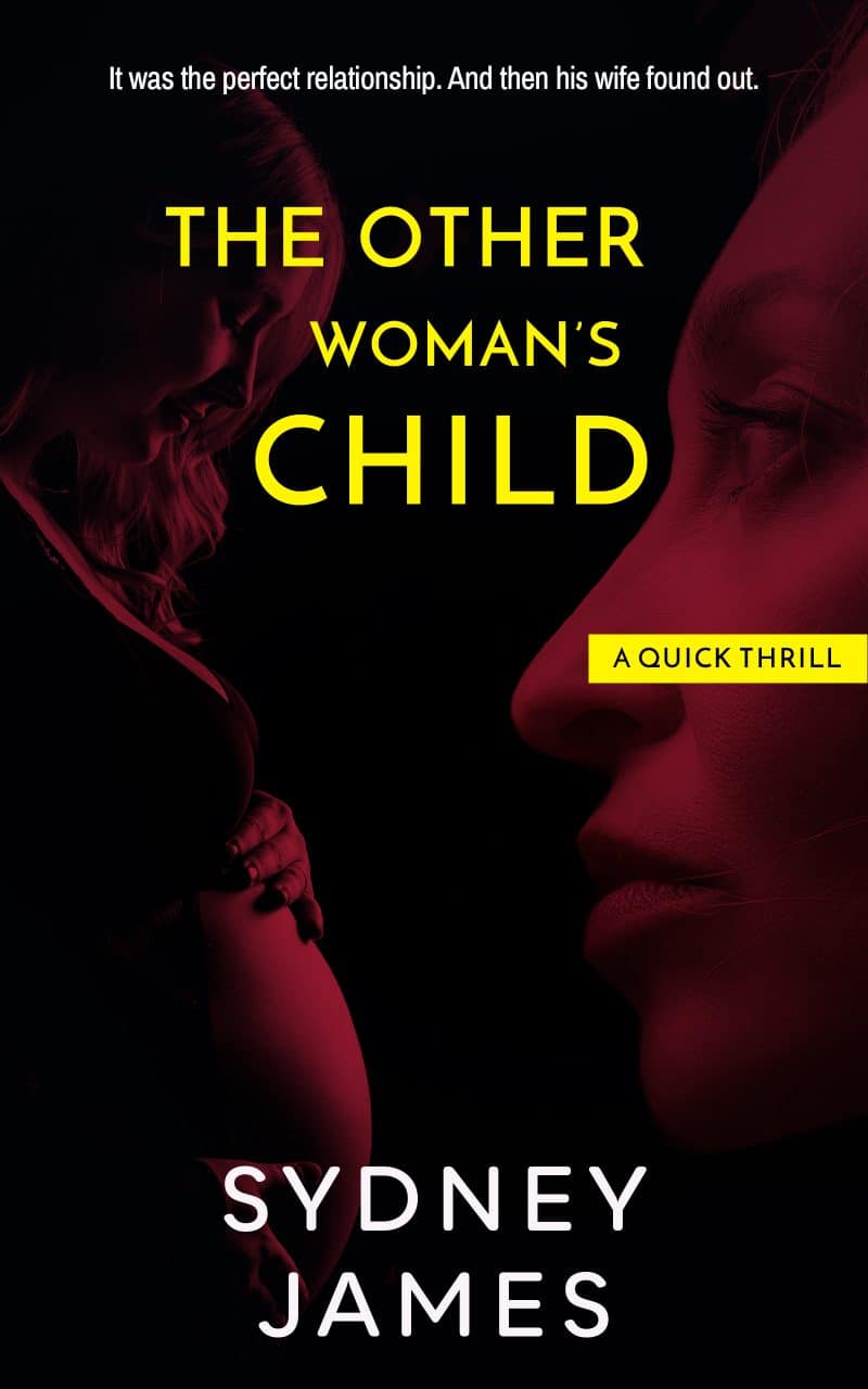 Cover for The Other Woman's Child: A Sydney James Short Thrill