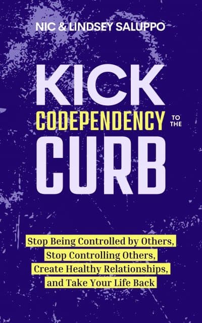 Cover for Kick Codependency to the Curb