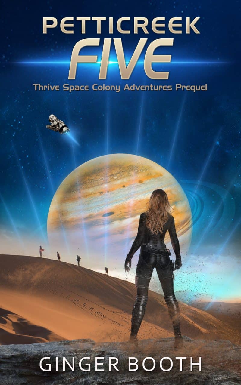 Cover for Petticreek Five: A Thrive Space Colony Adventures Prequel