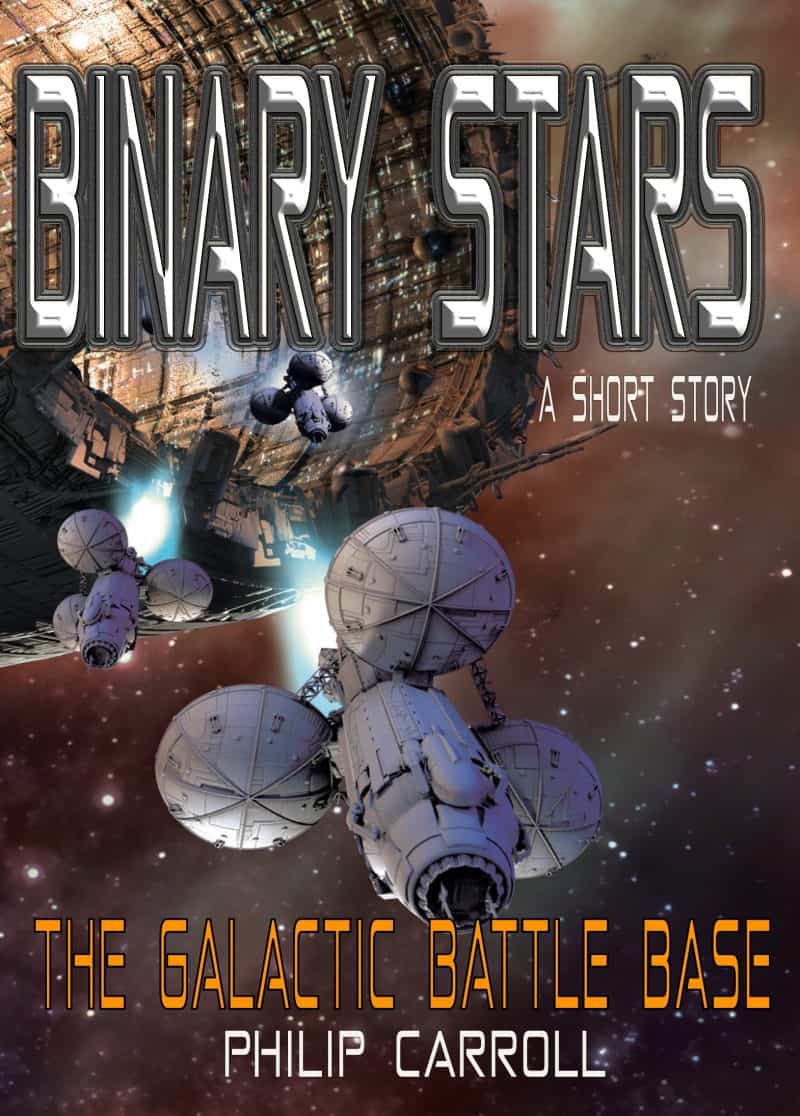 Cover for The Galactic Battle Base: Binary Stars