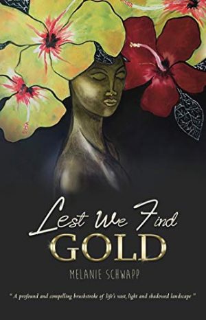 Cover for Lest We Find Gold