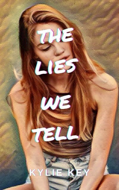 Cover for The Lies We Tell