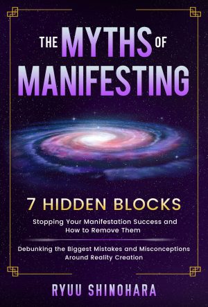 Cover for The Myths of Manifesting