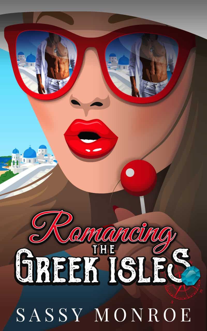 Cover for Romancing The Greek Isles: a spicy enemies to lovers, treasure hunt romance