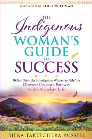 Cover for The Indigenous Woman’s Guide to Success