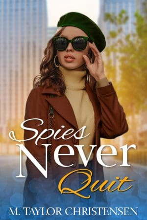 Cover for Spies Never Quit