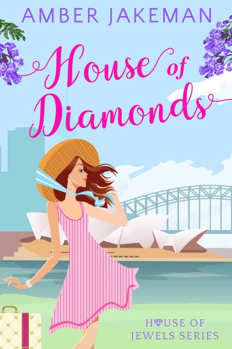 Cover for House of Diamonds: Enjoy this sparkling first House of Jewels series novel. Follow the romantic fortunes of the Huntley family of jewelers in France, Australia & the US.