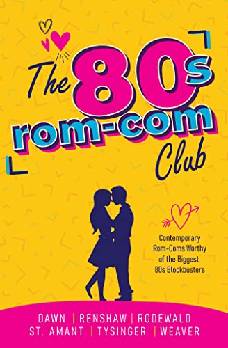 Cover for The 80's RomCom Club