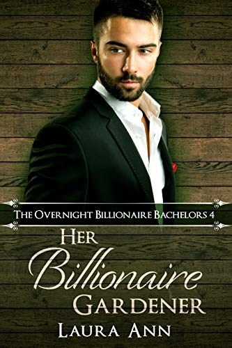 Cover for Her Billionaire Gardener