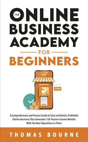 Cover for The Online Business Academy for Beginners