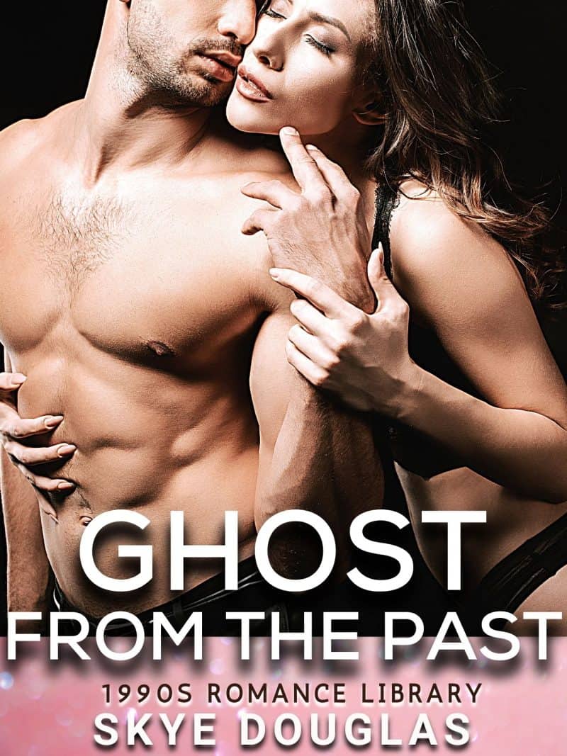 Cover for Ghost From the Past: A Second Chance at Love Romance