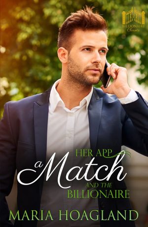 Cover for Her App, a Match, and the Billionaire