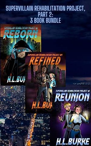 Cover for Supervillain Rehabilitation Project, Part 2: 3 Book Bundle