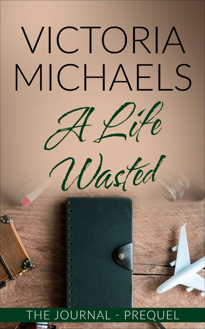 Cover for The Journal: Prequel - A Life Wasted