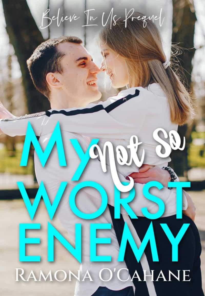 Cover for My (Not So) Worst Enemy: Sweet YA Romance