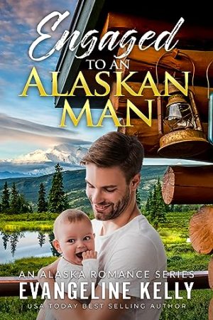 Cover for Engaged to an Alaskan Man