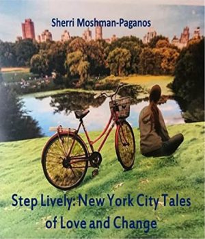 Cover for Step Lively: New York City Tales of Love and Change