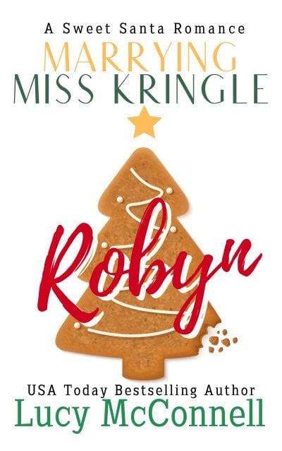 Cover for Marrying Miss Kringle: Robyn