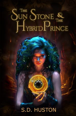 Cover for The Sun Stone & the Hybrid Prince