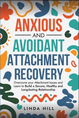 Cover for Anxious and Avoidant Attachment Recovery