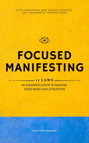 Cover for Focused Manifesting