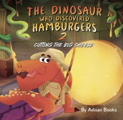 Cover for The Dinosaur Who Discovered Hamburgers 2