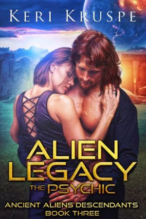 Cover for Alien Legacy: The Psychic: A SciFi Romance