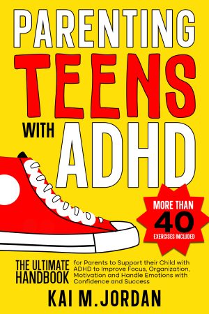 Cover for Parenting Teens with ADHD